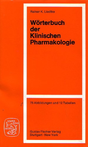 Beispielbild fr Wrterbuch der klinischen Pharmakologie : fr Mediziner u. Pharmazeuten ( gebundene Ausgabe ) zum Verkauf von Versandantiquariat Felix Mcke