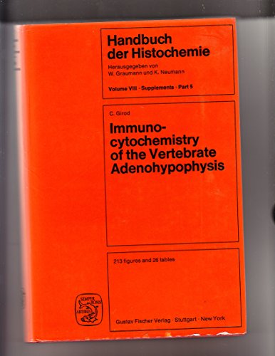 9783437108112: Immunocytochemistry of the Vertebrate Adenohypophysis, Tl 5