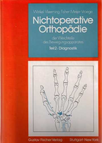Imagen de archivo de Nichtoperative Orthopdie der Weichteile des Bewegungsapparates Teil 2: Diagnostik a la venta por medimops