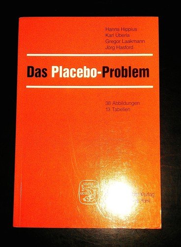 Beispielbild fr Das Placebo - Problem zum Verkauf von medimops