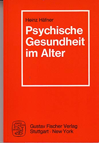 9783437110214: Psychische Gesundheit im Alter - Hfner, Heinz