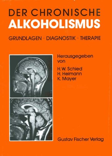 Stock image for Der chronische Alkoholismus. Grundlagen, Diagnostik, Therapie for sale by medimops