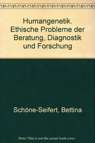 9783437114717: Humangenetik, Ethische Probleme der Beratung, Diagnostik und Forschung - Krger, Lorenz