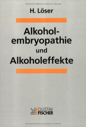 Stock image for Alkoholembryopathie und Alkoholeffekte for sale by medimops