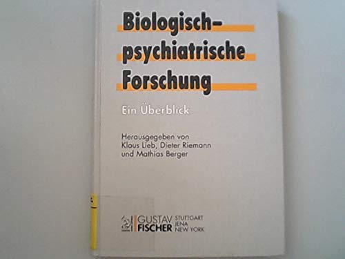 Beispielbild fr Biologisch-psychiatrische Forschung. Ein berblick zum Verkauf von medimops