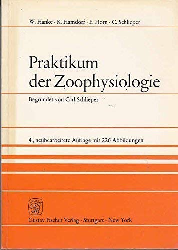 Beispielbild fr Praktikum der Zoophysiologie / begr. von Carl Schlieper zum Verkauf von ralfs-buecherkiste