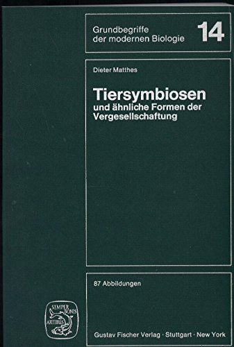 Beispielbild fr Tiersymbiosen und hnliche Formen der Vergesellschaftung zum Verkauf von Versandantiquariat Felix Mcke