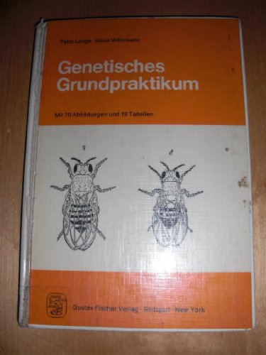 Stock image for Genetisches Grundpraktikum. for sale by Bernhard Kiewel Rare Books