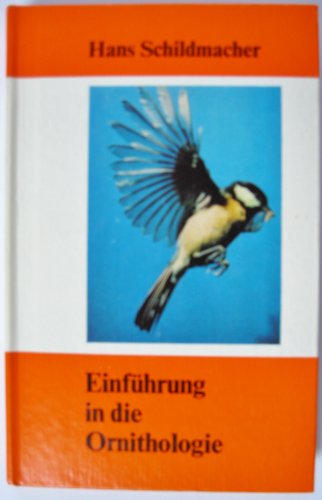 Stock image for Einfhrung in die Ornithologie for sale by Martin Preu / Akademische Buchhandlung Woetzel