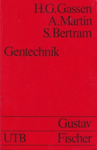 Beispielbild fr Gentechnik. Einfhrung in Prinzipien und Methoden zum Verkauf von Bernhard Kiewel Rare Books