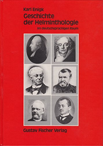 9783437203503: Geschichte der Helminthologie im deutschsprachigen Raum