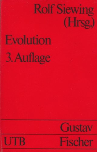 Evolution : Bedingungen - Resultate - Konsequenzen - Siewing, Rolf