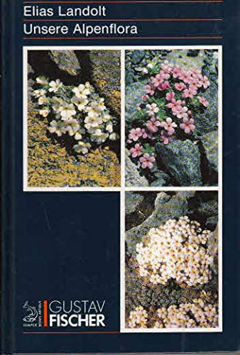 9783437204883: Unsere Alpenflora (German Edition)