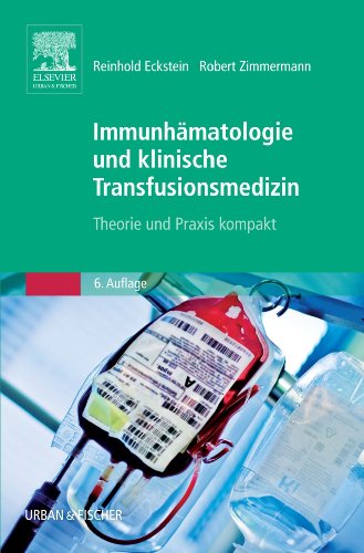 9783437210341: Immunhmatologie und Klinische Transfusionsmedizin: Theorie und Praxis Kompakt