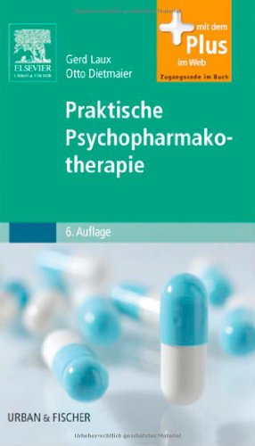 Beispielbild fr Praktische Psychopharmakotherapie zum Verkauf von medimops