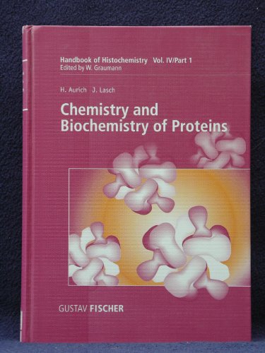 Handbuch der Histochemie; Handbook of Histochemistry, Tl.1, Chemistry and Biochemistry of Proteins