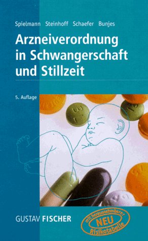 9783437213304: Arzneiverordnung in Schwangerschaft und Stillzeit