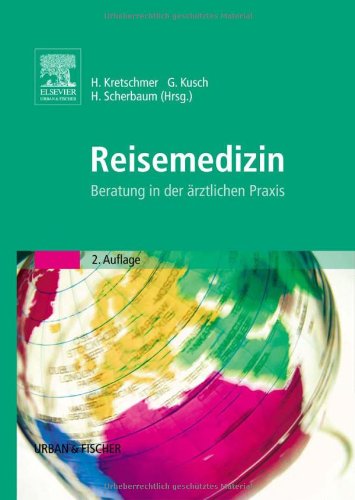 9783437215117: Reisemedizin: Beratung in der rztlichen Praxis