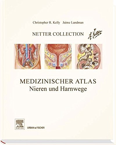 9783437216152: Netter Collection Nieren und Harnwege: mit Zugang zum Elsevier Portal