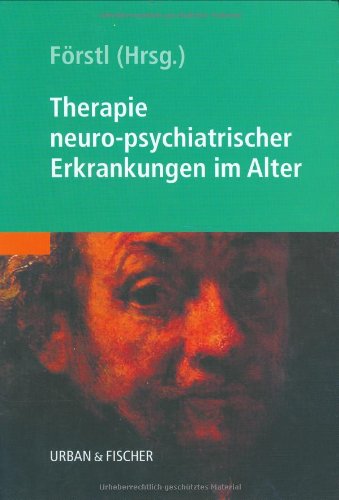 9783437220661: Therapie neuro-psychiatrischer Erkrankungen im Alter