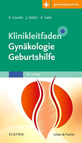 Stock image for Klinikleitfaden Gynkologie Geburtshilfe: Mit Zugang zur Medizinwelt for sale by medimops