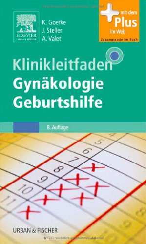 9783437222146: Klinikleitfaden Gynkologie Geburtshilfe: mit Zugang zum Elsevier-Portal