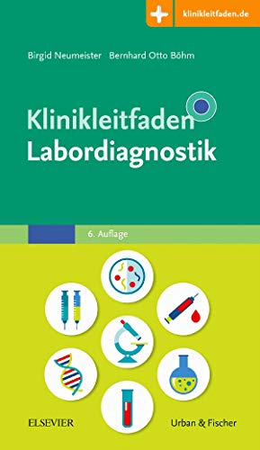 Stock image for Klinikleitfaden Labordiagnostik: Mit Zugang zur Medizinwelt for sale by medimops