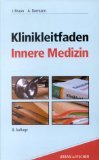Klinikleitfaden Innere Medizin. (9783437222900) by Braun, JÃ¶rg; Dormann, Arno