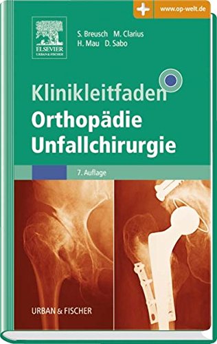 9783437224133: Klinikleitfaden Orthopdie Unfallchirurgie: mit Zugang zur Medizinwelt