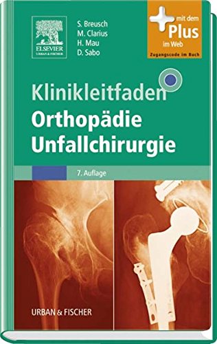 9783437224737: Klinikleitfaden Orthopdie Unfallchirurgie