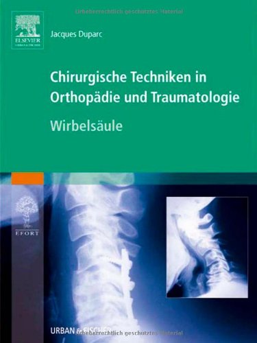 9783437225161: Chirurgische Techniken in Orthopdie und Traumatologie - Wirbelsule