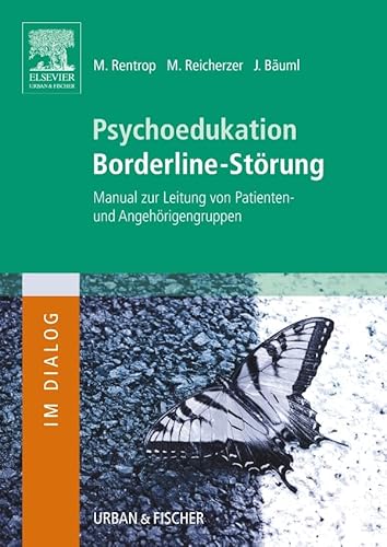 Imagen de archivo de Psychoedukation Borderline-Strung: Manual zur Leitung von Patienten- und Angehrigengruppen (Im Dialog) [Paperback] Rentrop, Michael a la venta por BUCHSERVICE / ANTIQUARIAT Lars Lutzer