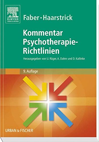 9783437228636: Faber/Haarstrick. Kommentar Psychotherapie-Richtlinien