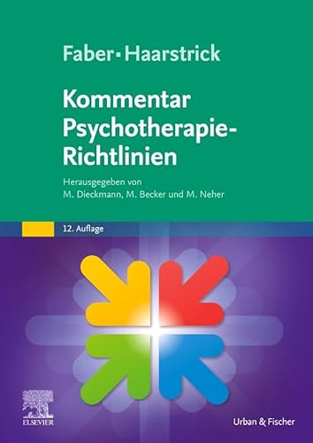 Imagen de archivo de Faber/Haarstrick. Kommentar Psychotherapie-Richtlinien a la venta por Revaluation Books