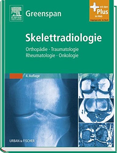 Stock image for Skelettradiologie: Orthopdie, Traumatologie, Rheumatologie, Onkologie - mit Zugang zum Elsevier-Portal (Gebundene Ausgabe) Orthopaedic Imaging - A Practical Approach Radiologie Bildgebende Verfahren Orthopde Strahlenbehandlung Bewegungsapparat Bildgebung Computertomographie CT Medizin Atlanten MRT Medizin Pharmazie Medizinische Fachgebiete Studium 2. Studienabschnitt Klinik Adam Greenspan (Herausgeber) for sale by BUCHSERVICE / ANTIQUARIAT Lars Lutzer