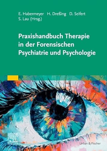 Imagen de archivo de Praxishandbuch Therapie in der Forensischen Psychiatrie und Psychologie a la venta por Revaluation Books