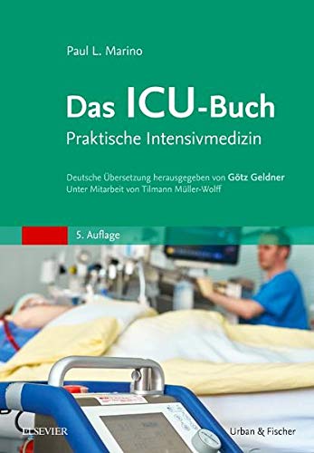 Imagen de archivo de Das ICU-Buch: Praktische Intensivmedizin a la venta por medimops
