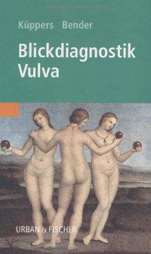 Stock image for Blickdiagnostik Vulva Kppers, V. and Bender, H. G. for sale by BUCHSERVICE / ANTIQUARIAT Lars Lutzer