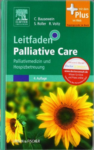 Stock image for Leitfaden Palliative Care: Palliativmedizin und Hospizbetreuung - mit Zugang zum Elsevier-Portal for sale by medimops