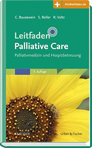 9783437233142: Leitfaden Palliative Care: Palliativmedizin und Hospizbetreuung - Mit Zugang zur Medizinwelt