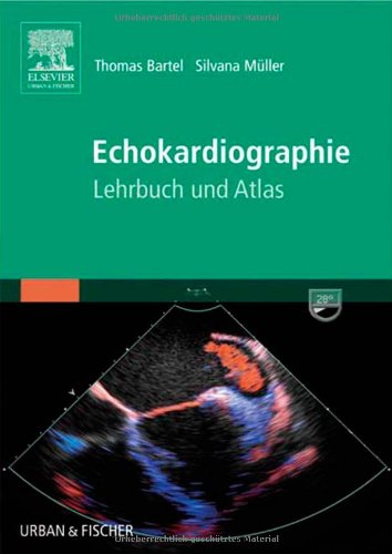 9783437236402: Echokardiographie: Lehrbuch und Atlas