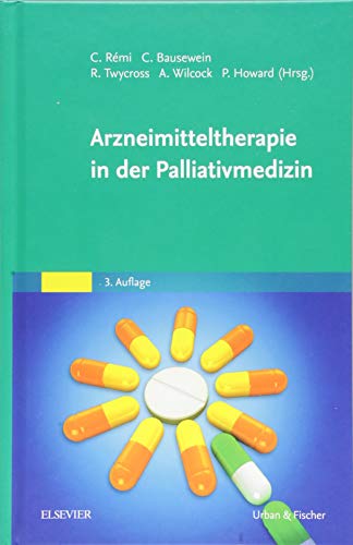 Stock image for Arzneimitteltherapie in der Palliativmedizin for sale by Revaluation Books