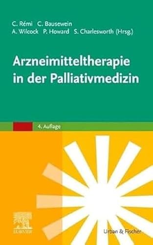 Stock image for Arzneimitteltherapie in der Palliativmedizin for sale by Blackwell's