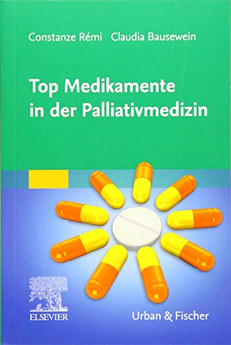 Stock image for Top Medikamente in der Palliativmedizin for sale by medimops