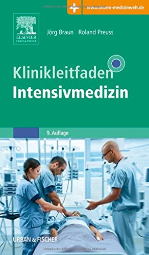 Beispielbild fr Klinikleitfaden Intensivmedizin zum Verkauf von medimops