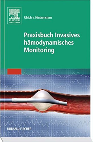 Beispielbild fr Praxisbuch Invasives Hmodynamisches Monitoring zum Verkauf von Revaluation Books