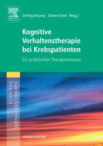 Stock image for Kognitive Verhaltenstherapie Bei Krebspatienten: Ein Praktisches Therapiemanual for sale by Revaluation Books