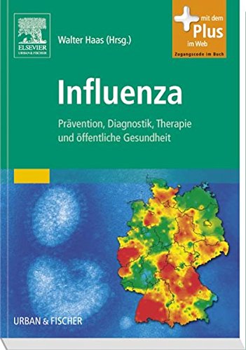 Beispielbild fr Influenza: Prvention, Diagnostik, Therapie und ffentliche Gesundheit - mit Zugang zum Elsevier-Portal zum Verkauf von medimops