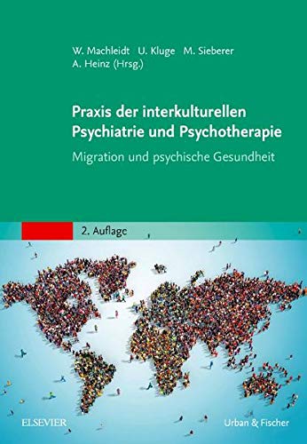 Imagen de archivo de Praxis der interkulturellen Psychiatrie und Psychotherapie: Migration und psychische Gesundheit a la venta por Revaluation Books