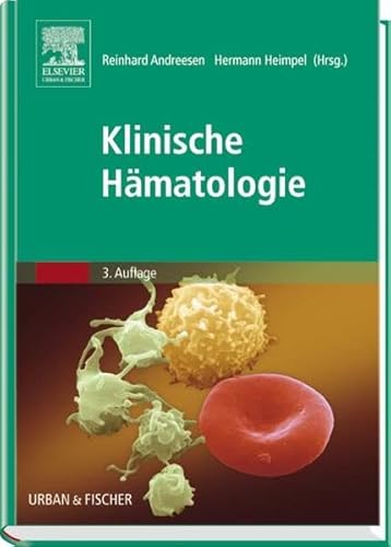 Stock image for Klinische Hmatologie [Gebundene Ausgabe] von Reinhard Andreesen (Herausgeber), Hermann Heimpel for sale by BUCHSERVICE / ANTIQUARIAT Lars Lutzer